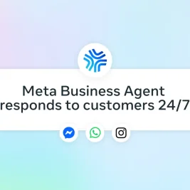 Meta Luncurkan Meta Business Agent, Asisten AI untuk Otomatisasi Layanan Pelanggan