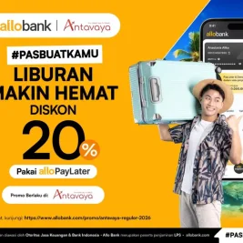 Antavaya dan Allo Paylater Beri Diskon Perjalanan Hingga 20%