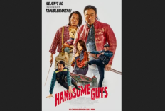 LINK Nonton Film Handsome Guys Sub Indo, Daftar Pemeran, Jadwal Tayang dan Dimana? Streaming Legal Bukan Dutafilm Dutamovie Indoxxi Lk21