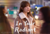 Nonton In Your Radiant Season Masuk Episode 8 Sub INdo, Ini Jadwal Tayang dan Rincian Total Episode